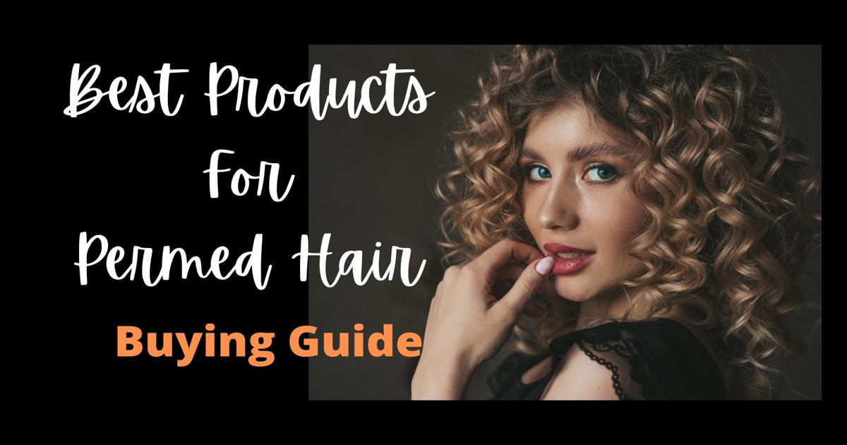Best products for permed hair