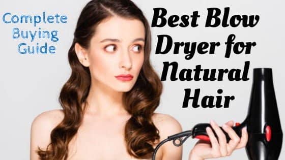 Best blow-dryer for natural hair
