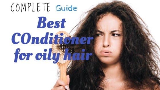 best conditioner for oily hair