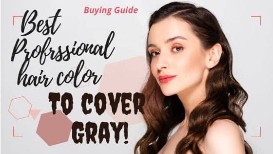 best professional hair color to cover the gray